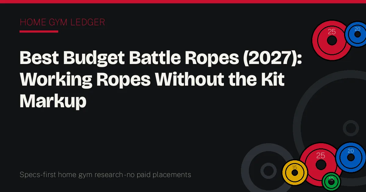 Best Budget Battle Ropes (2027): Working Ropes Without the Kit Markup