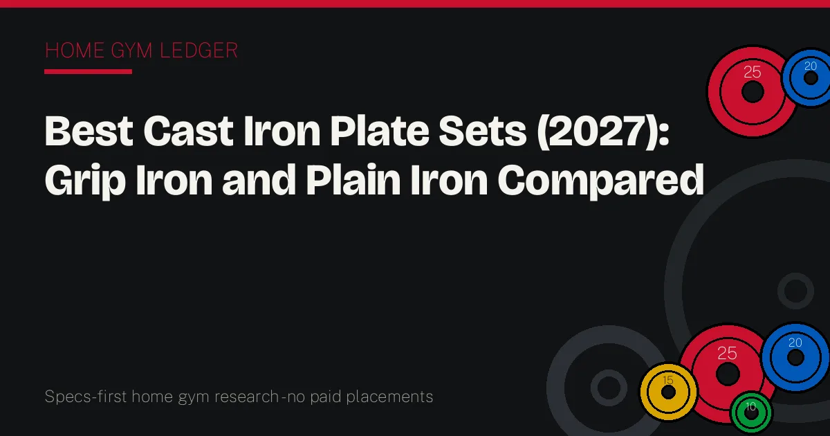 Best Cast Iron Plate Sets (2027): Grip Iron and Plain Iron Compared