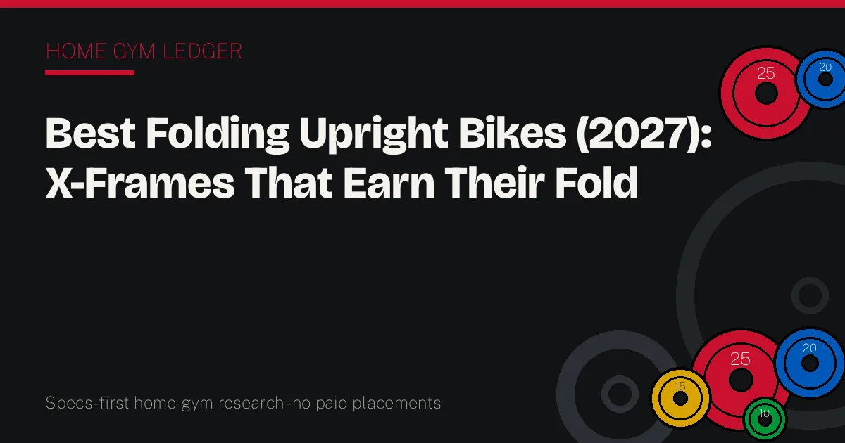 Best Folding Upright Bikes (2027): X-Frames That Earn Their Fold
