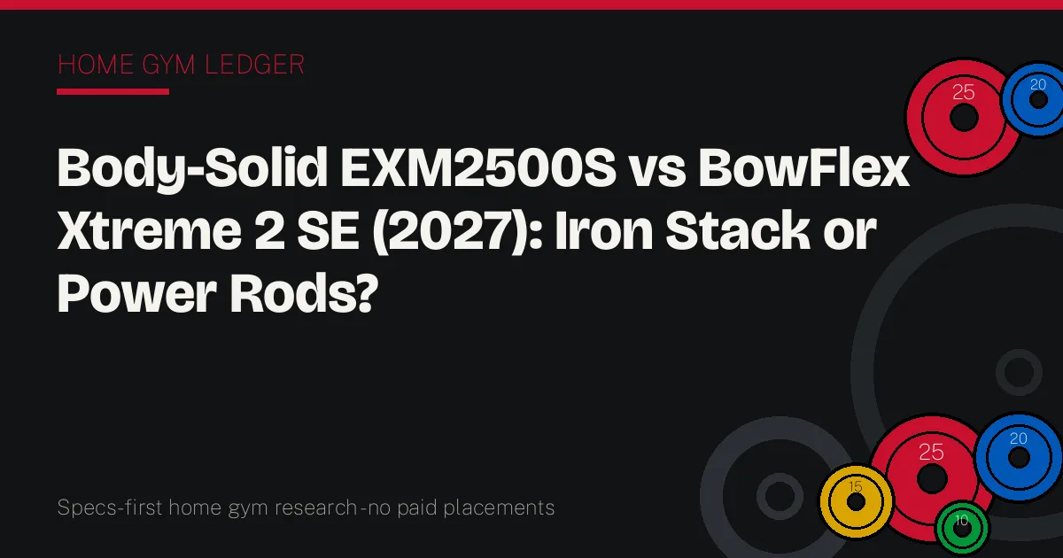 Body-Solid EXM2500S vs BowFlex Xtreme 2 SE (2027): Iron Stack or Power Rods?