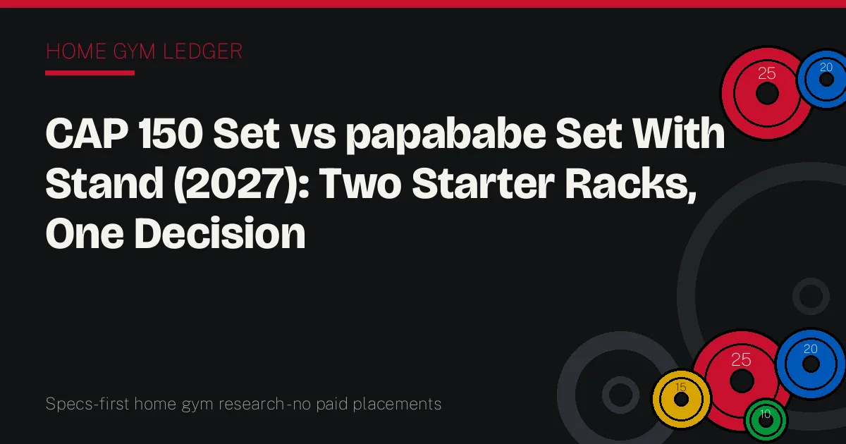 CAP 150 Set vs papababe Set With Stand (2027): Two Starter Racks, One Decision