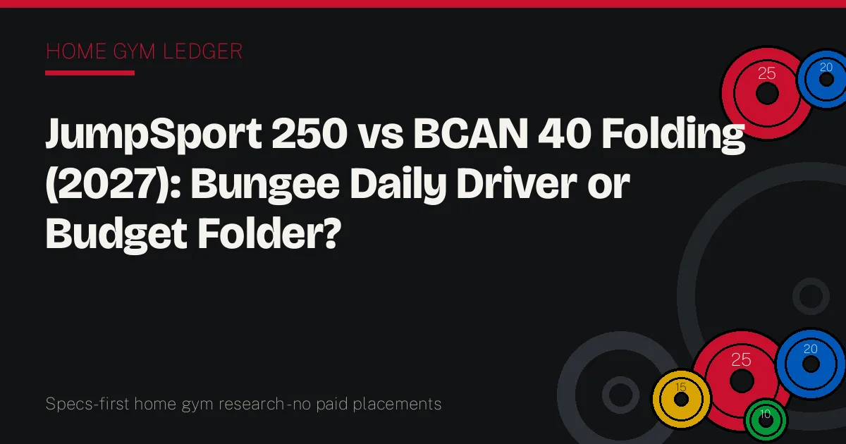 JumpSport 250 vs BCAN 40 Folding (2027): Bungee Daily Driver or Budget Folder?