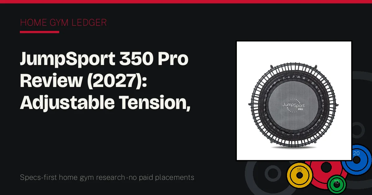 JumpSport 350 Pro Review (2027): Adjustable Tension, Planted Frame