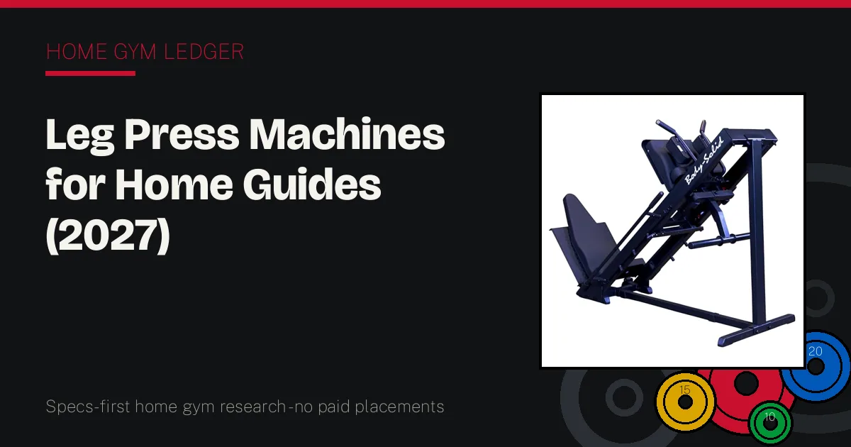 Leg Press Machines for Home