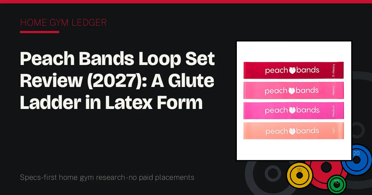 Peach Bands Loop Set Review (2027): A Glute Ladder in Latex Form