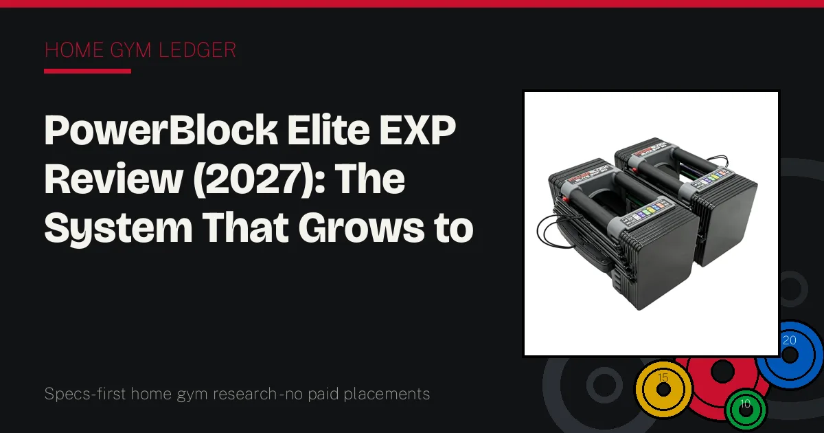 PowerBlock Elite EXP Review (2027): The System That Grows to 90 lb