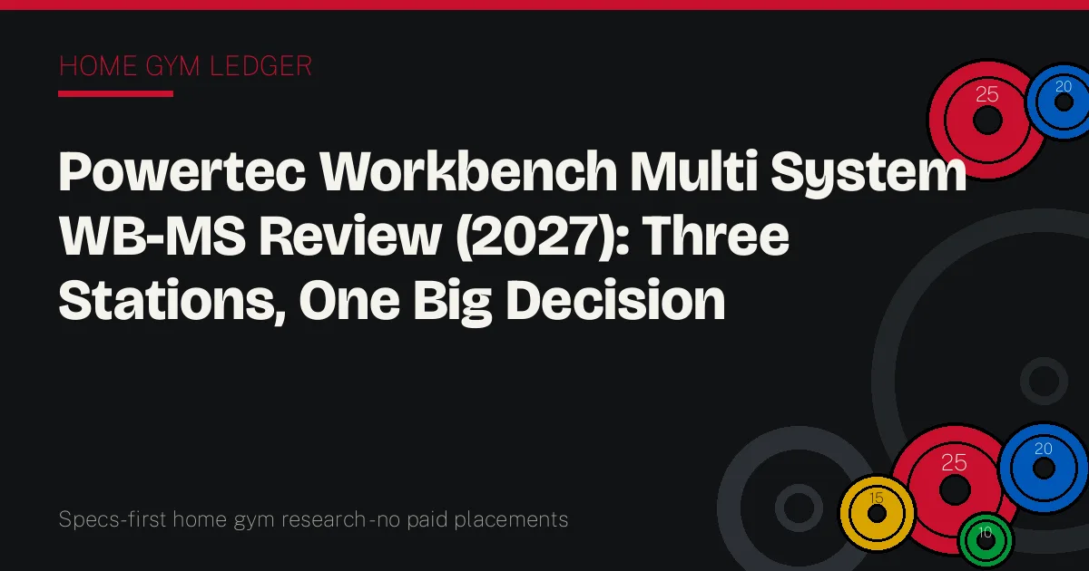 Powertec Workbench Multi System WB-MS Review (2027): Three Stations, One Big Decision