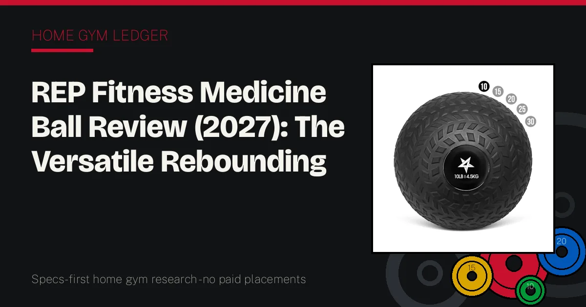 REP Fitness Medicine Ball Review (2027): The Versatile Rebounding Pick