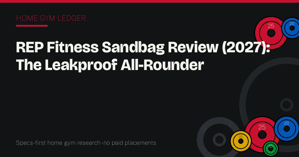 REP Fitness Sandbag Review (2027): The Leakproof All-Rounder