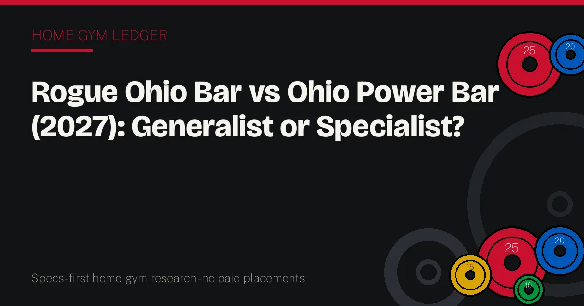 Rogue Ohio Bar vs Ohio Power Bar (2027): Generalist or Specialist?