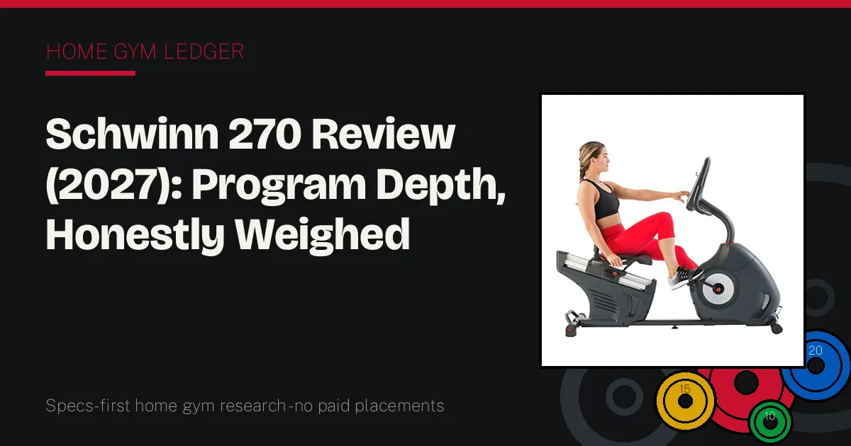Schwinn 270 Review (2027): Program Depth, Honestly Weighed