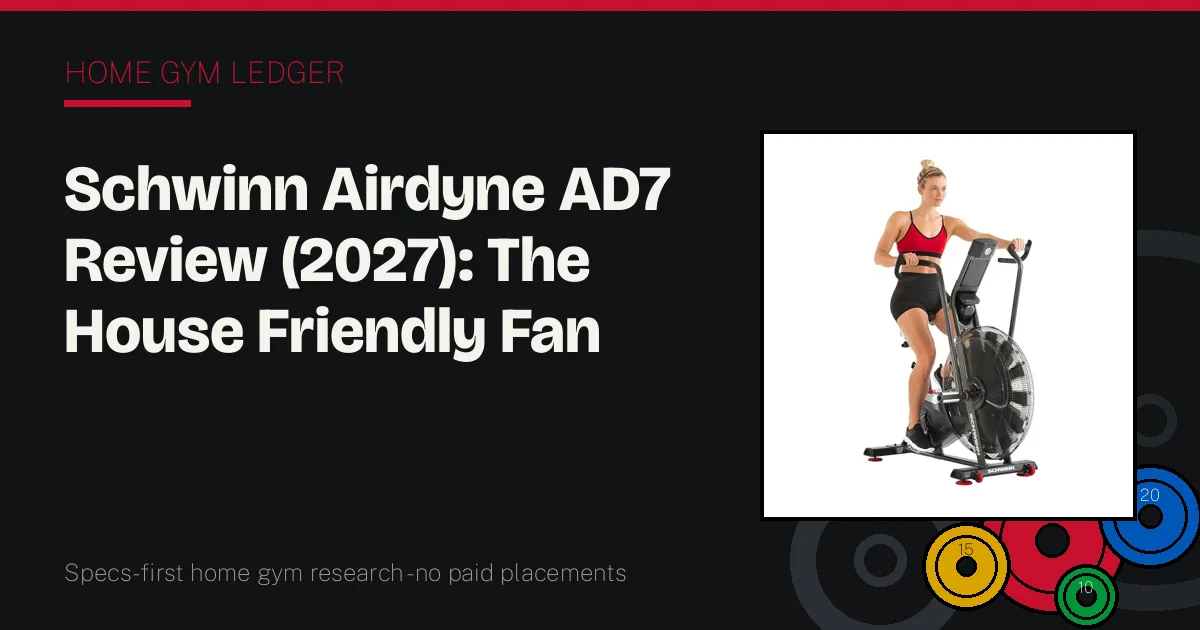 Schwinn Airdyne AD7 Review (2027): The House Friendly Fan Bike