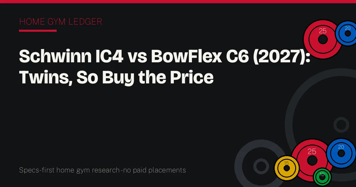Schwinn IC4 vs BowFlex C6 (2027): Twins, So Buy the Price