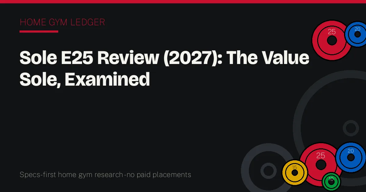 Sole E25 Review (2027): The Value Sole, Examined
